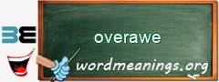 WordMeaning blackboard for overawe